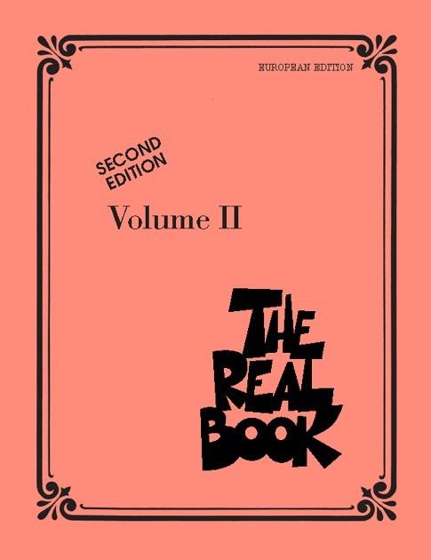 The Real Book Volume II - Second Edition