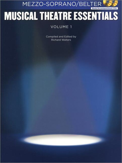 Musical Theatre Essentials: Mezzo-Soprano - Vol.1