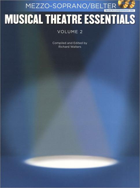 Musical Theatre Essentials: Mezzo-Soprano - Vol 2