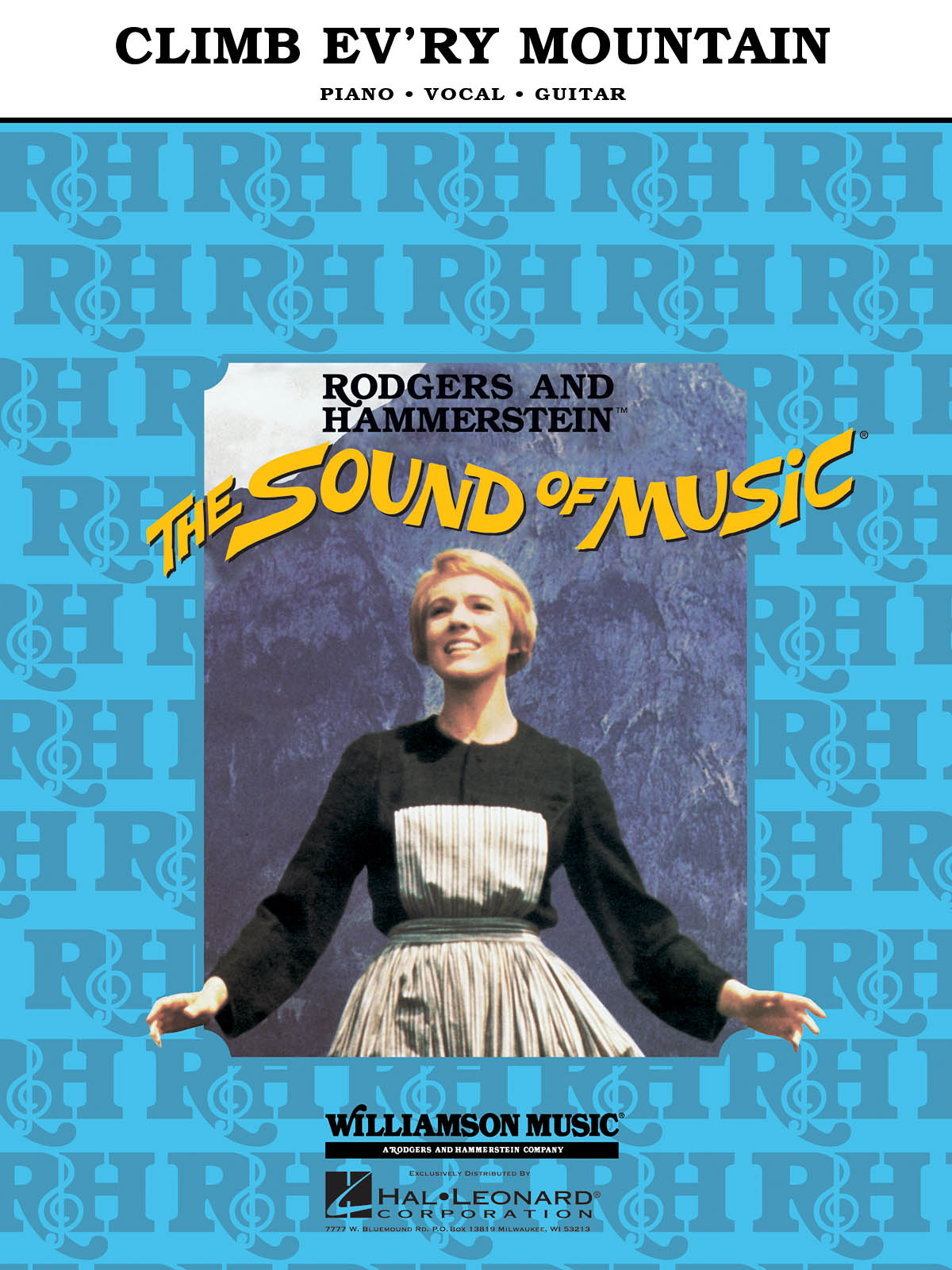 Rodgers And Hammerstein: Climb Ev'ry Mountain (The Sound Of Music)