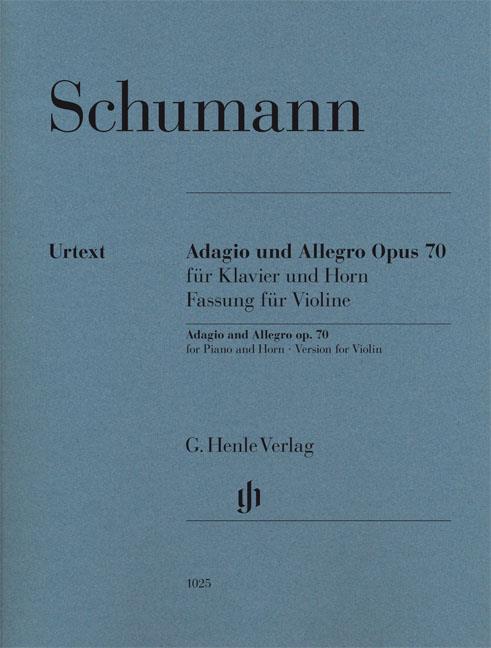 Schumann: Adagio und Allegro op. 70 fur Klavier und Horn