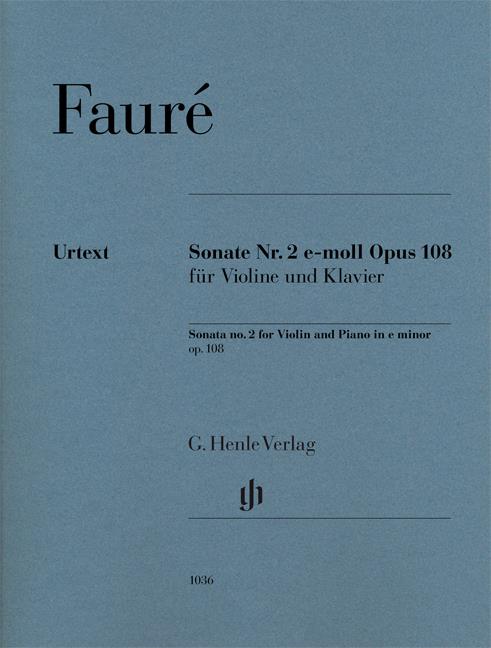 Faure: Sonate Nr. 2 e-moll op. 108 for Violine und Klavier