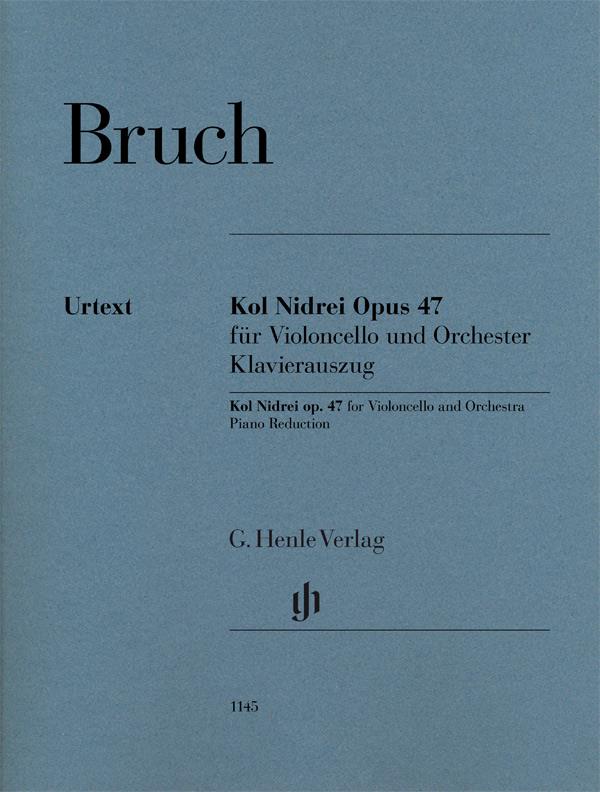 Bruch: Kol Nidrei Opus 47 for Violoncello and Orchestra