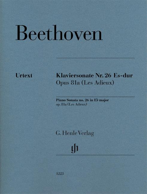 Beethoven: Klaviersonate Nr. 26 Es-dur op. 81a (Les Adieux)