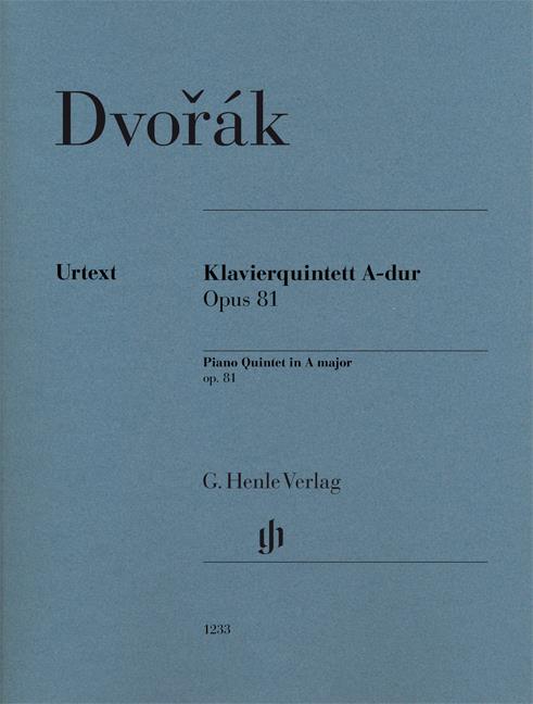 Dvorak: Piano Quintet in A major op. 81