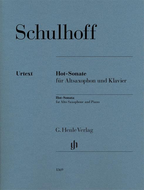 Erwin Schulhoff: Hot-Sonata For Alto Saxophone and Piano