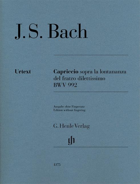 Bach: Capriccio sopra la lontananza del fratro dilettissimo B-dur BWV 992