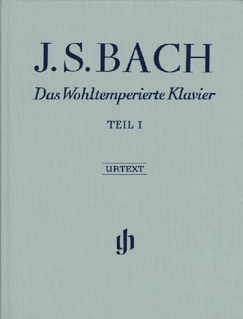 Bach: Das Wohltemperierte Klavier - Teil I