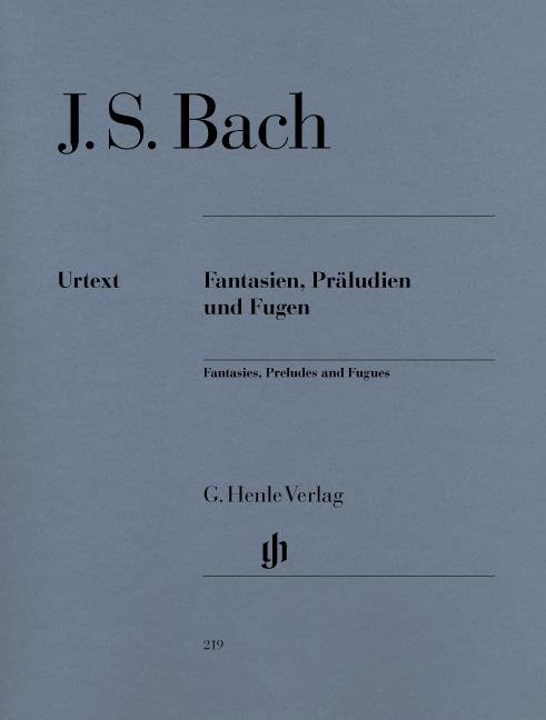 Bach: Fantasien, Praludien Und Fugen (Urtext)