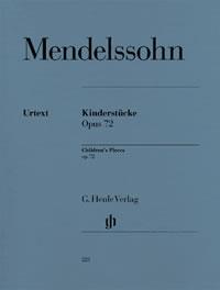 Felix Mendelssohn: Children's Pieces Op.72 (Urtext Edition)