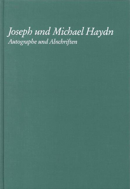 Joseph und Michael Haydn-Autographe + Abschriften