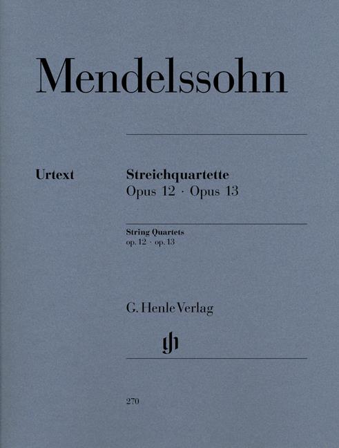 Felix Mendelssohn: String Quartets Op.12/13