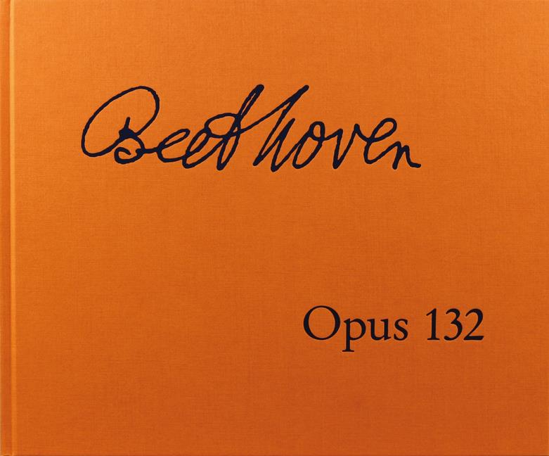 Beethoven: Streichquartett a-moll op. 132