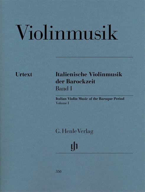 Italian Violin Music Of The Baroque Era Volume 1