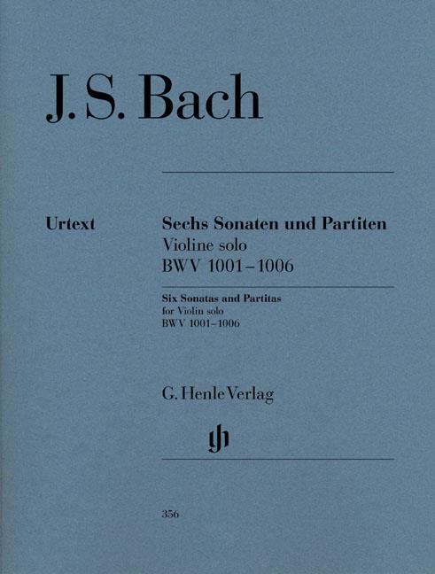 Bach: Sechs Sonaten Und Partiten BWV 1001-1006 Violine Solo