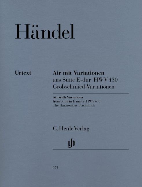 Georg Friedrich Händel: Air with Variations From Suite in E major (The Harmonious Blacksmith)