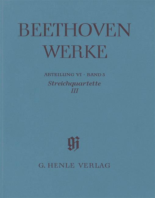 Beethoven: Streichquartette III