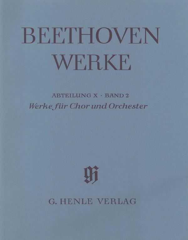 Chorwerke mit Orchester (mit Kritischem Bericht)