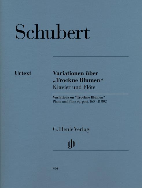 Schubert:  Variations On ‘Trockne Blumen’ D.802 (Urtext Edition)