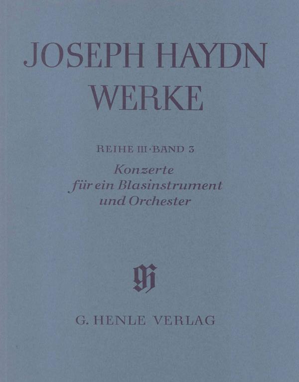 Haydn: Concertos fuer one Wind instrument and Orchestra (with critical report)