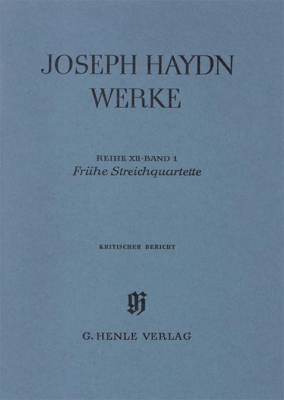 Haydn: Early String Quartets (Critical Report)