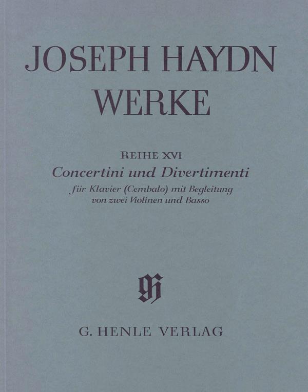 Haydn: Concertini and Divertimenti for Piano (Harpsichord) with accompaniment of two Violins and Bass