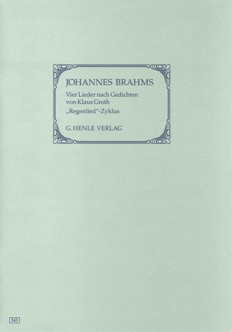 Brahms: Four Songs with Lyrics by Klaus Groth (