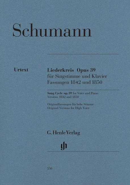 Robert Schumann: Liederkreis Op 39 Fassungen 1842 Und 1850