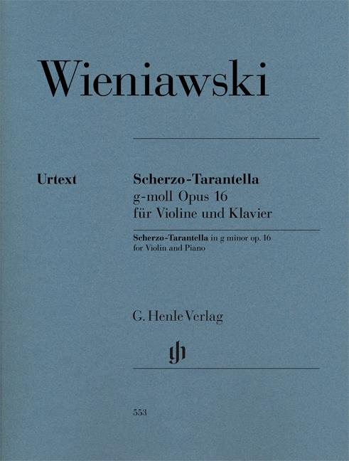 Henryk Wieniawski: Scherzo-Tarantella g-moll Opus 16