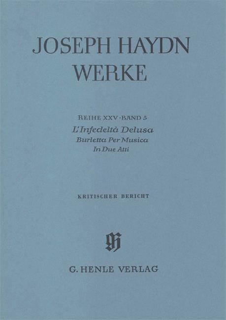 Haydn: L'Infedeltà Delusa - Burletta Per Musica