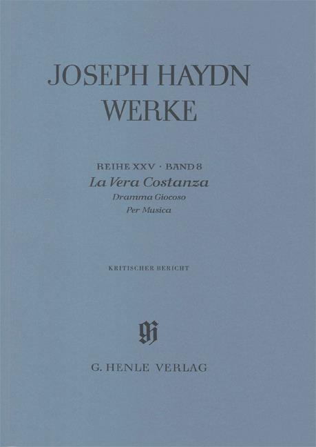 Haydn: La Vera Costanza - Dramma Giocoso Per Musica