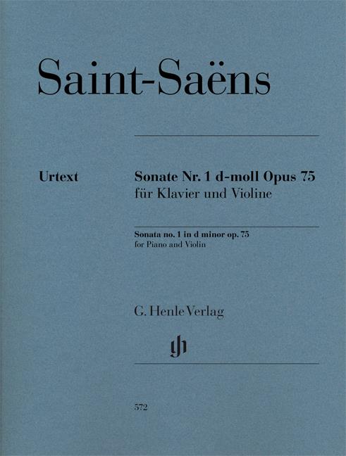 Camille Saint-Saëns: Sonate Nr. 1 d-moll Opus 75 fur Klavier und Violine