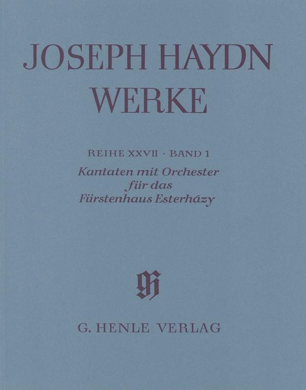 Haydn: Cantatas with Orchestra For The Princes of Esterházy