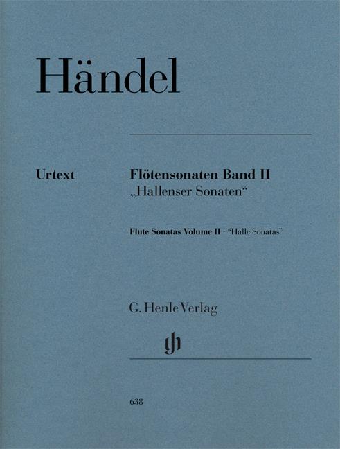 Georg Friedrich Händel: Flute Sonatas Volume II