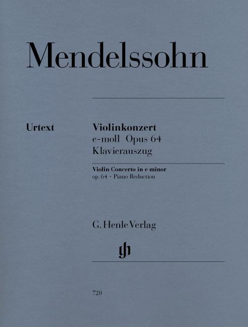 Mendelssohn: Violin Concerto In E Minor Op.64 - Violinkonzert e-moll op. 64 (Henle)