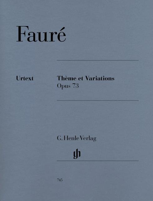Faure: Thème Et Variations Op.73