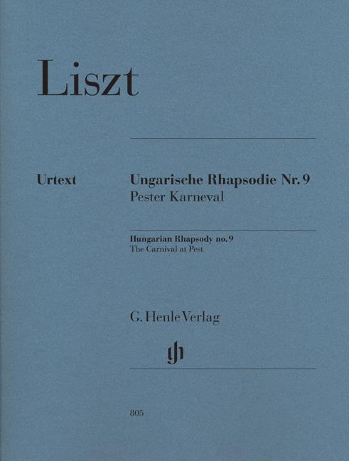 Liszt: Hungarian Rhapsody No.9 - The Carnival At Pest (Henle Urtext Edition)