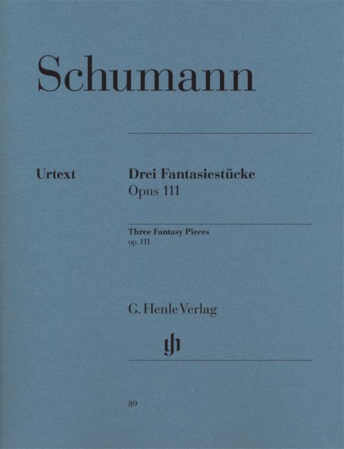 Schumann:  3 Fantasy Pieces op. 111