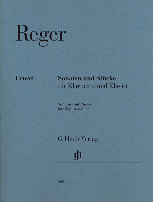 Max Reger: Sonaten und Stücke für Klarinette und Klavier