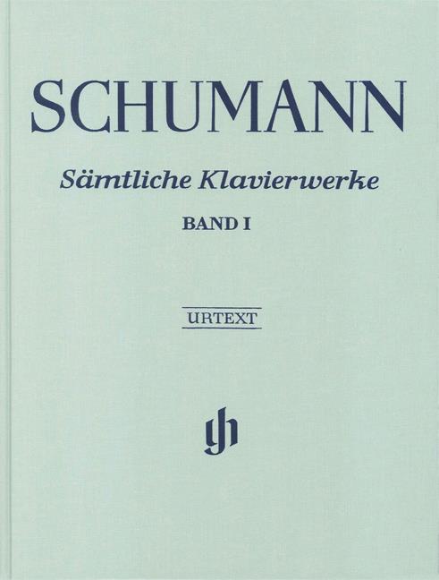 Robert Schumann: Samtliche Klavierwerke Band I