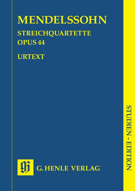 Felix Mendelssohn: String Quartets Op.44 Nos.1-3 (Henle Urtext Edition) - Study Score