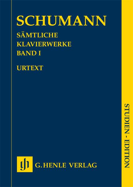 Robert Schumann: Sämtliche Klavierwerke Band I