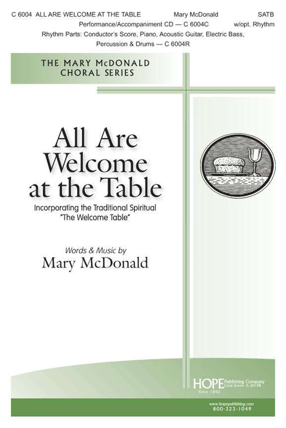 Mary McDonald: All Are Welcome at the Table (SATB)