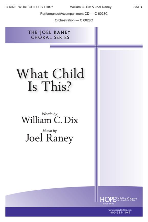 Joel Raney: What Child Is This? (SATB)