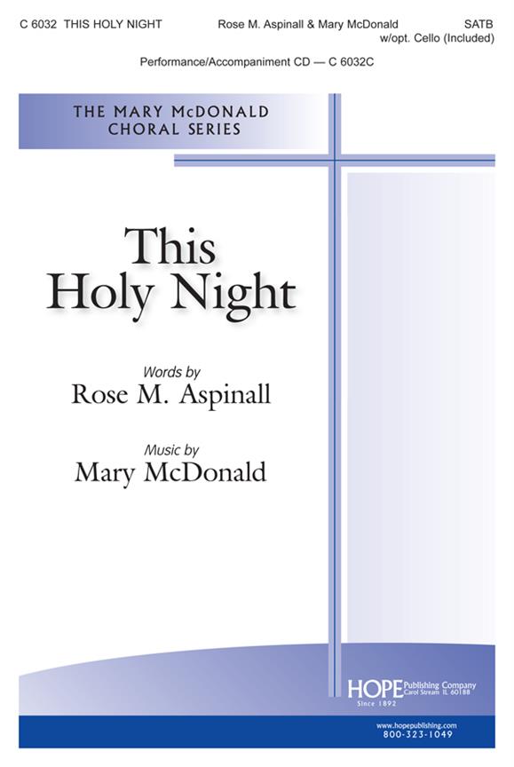 Mary McDonald: This Holy Night (SATB)