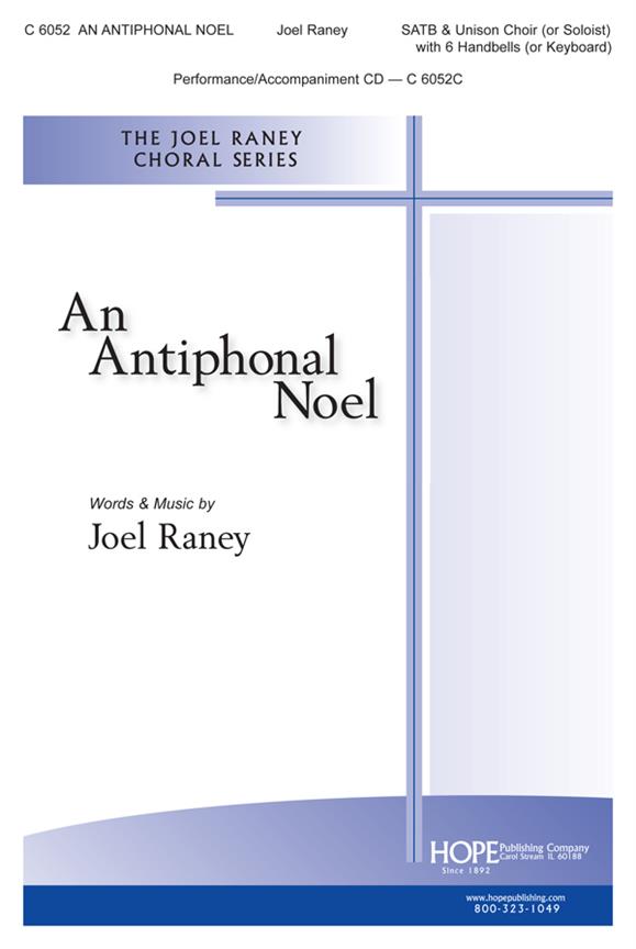 Joel Raney: An Antiphonal Noel (SATB)