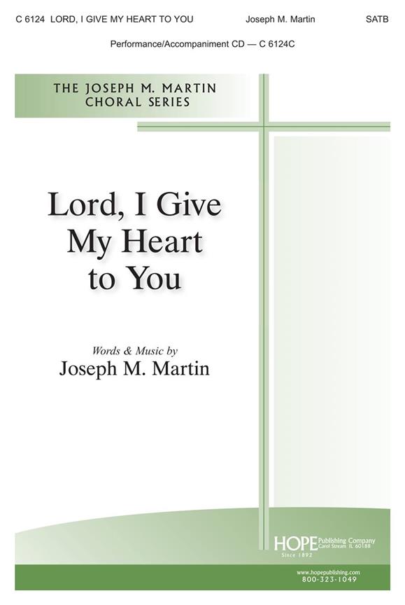 Lord, I Give My Heart to You