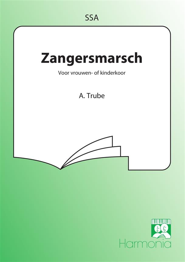 Trube: Zangersmarsch (SSA)