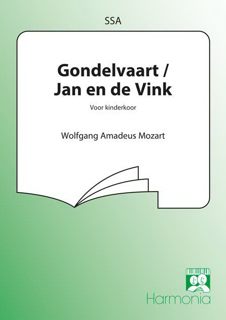 Mozart: Gondelvaart/ Jan En De Vink (SSA)