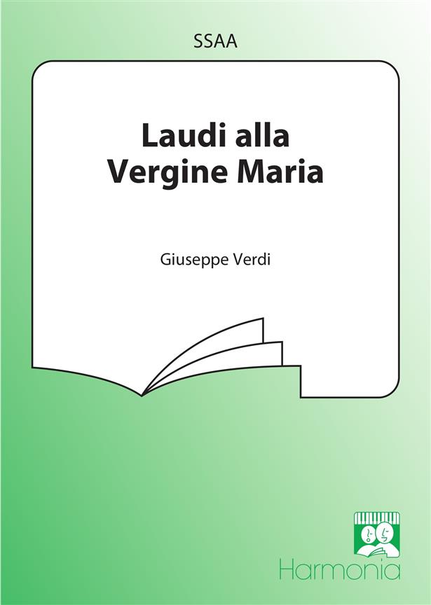 Verdi: Laudi Alla Vergine Maria (SSAA)